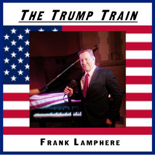 Frank Lamphere (I'm On) The Trump Train 2026